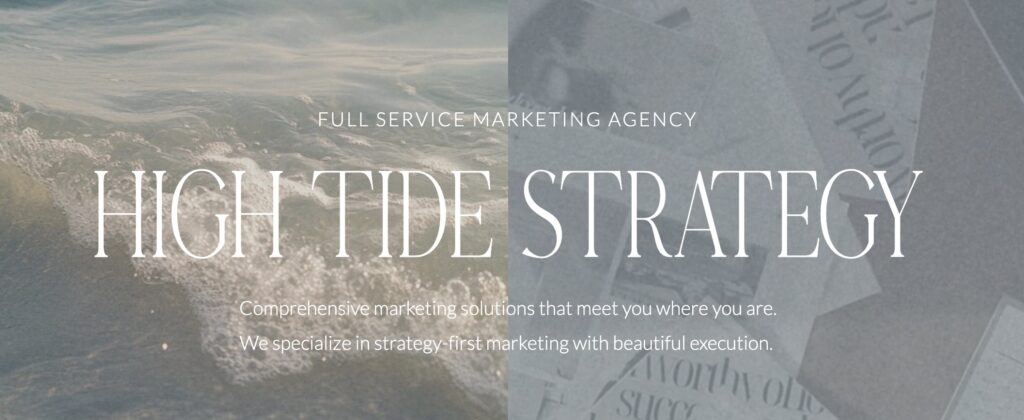 High Tide Strategy | CT Marketing Brand | CT Photographer. Screenshot of High Tide Strategy's web page with waves and samples of work on paper.